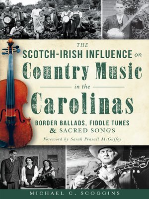 cover image of The Scotch-Irish Influence on Country Music in the Carolinas